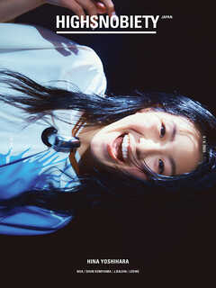 HIGHSNOBIETY JAPAN ISSUE 12+ HINA YOSHIHARA