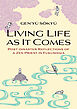 Living Life as It Comes　Post-Disaster Reflections of a Zen Priest in Fukushima