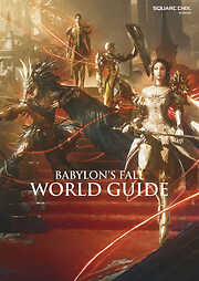 BABYLON'S FALL WORLD GUIDE