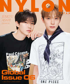 NYLON JAPAN GLOBAL ISSUE 06