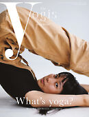 The yogis magazine（ザ・ヨギス・マガジン） Vol.1