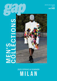 2025 S/S gap MEN''S COLLECTIONS MILAN vol.140 - gap編集部 - ビジネス・実用書・無料試し読みなら、電子書籍・コミックストア ブックライブ