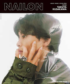 NAILON ISSUE 01 TAKUYA KUSAKAWA