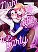 Night after the party/結婚式帰りの夜