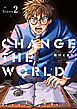 CHANGE THE WORLD 2