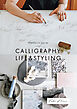 カリグラフィー・ライフ＆スタイリング