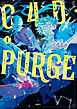 G4D・PURGE -ゴッド・パージ-　１