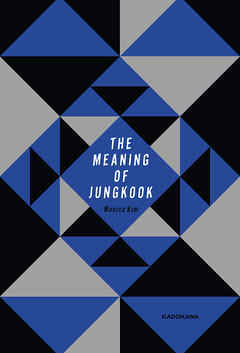 THE MEANING OF JUNGKOOK