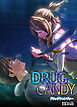 ドラッグキャンディー【完全版】【タテヨミ】（１）