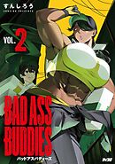 BAD ASS BUDDIES 2