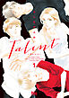 【期間限定　試し読み増量版】Talent―タレント― 1