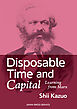 Disposable Time and Capital