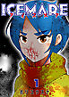 アイスメアーICEMAREー【タテヨミ】　1話