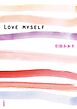LOVE MYSELF