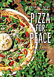 PIZZA FOR PEACE 世界で愛されるピザレストラン Pizza 4P’sの軌跡
