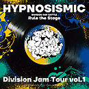 『ヒプノシスマイク -Division Rap Battle-』Rule the Stage《Division Jam Tour》vol.1 パンフレット【電子版】