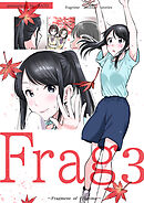 Frag 3 fragtime another stories ～Fragment of Fragtime～