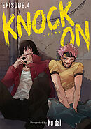 KNOCK ON(話売り)　#4