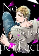 No one’s perfect act.6