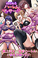 ぬるぬるハーレムマッサージ～極上美女たちの密着ハーレムでご奉仕合戦プレイ～(フルカラーコミック)
