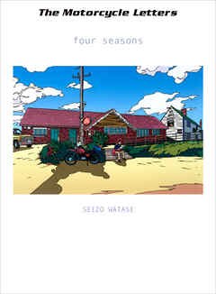 The Motorcycle Letters four seasons