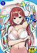 ヤリ残しアゲイン①(単話)