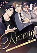 Revenge ～ヤキモチ妬いたらダメですか？～【描き下ろしおまけ付き特装版】 1