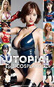 UTOPIA！ Ep.3 COSPLAY GIRL
