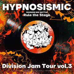 『ヒプノシスマイク -Division Rap Battle-』Rule the Stage《Division Jam Tour》vol.3 パンフレット【電子版】