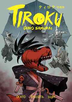 TIROKU DINO SAMURAI ティロク-恐竜侍