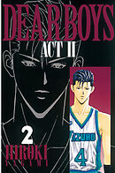 【期間限定　無料お試し版】DEAR BOYS ACT II（２）