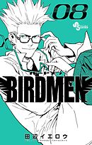 BIRDMEN ８