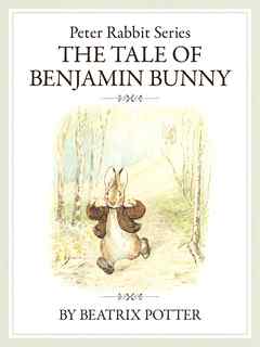 ピーターラビットシリーズ2　THE TALE OF BENJAMIN BUNNY