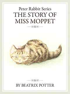 ピーターラビットシリーズ5　THE STORY OF MISS MOPPET