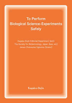 To Perform Biological Science-Experiments Safely