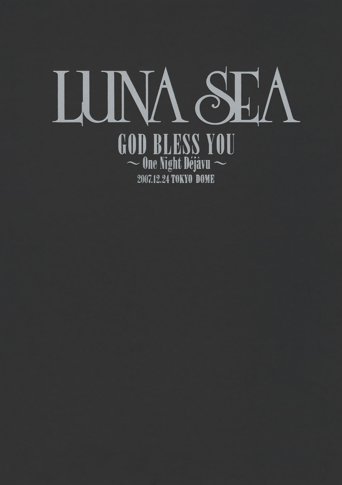 GOD BLESS YOU ～One Night Dejavu～ - LUNA SEA - 漫画・ラノベ（小説