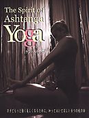 The Sprit of Ashtanga Yoga