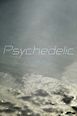 Psychedelic -Cloud #02-