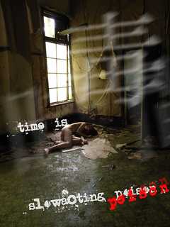 time is slow acting poison