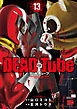 DEAD Tube　～デッドチューブ～　１３