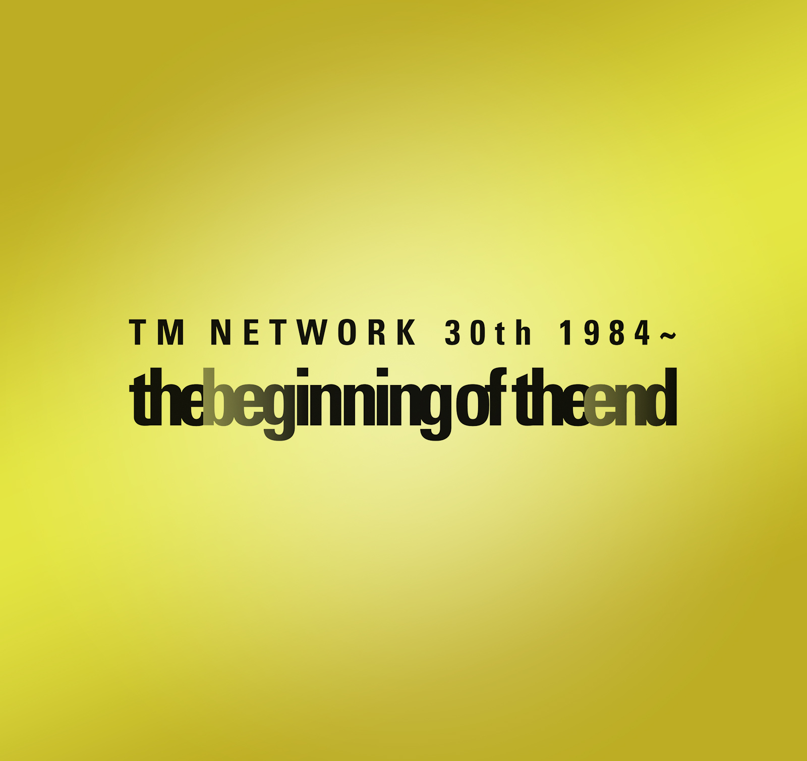 TM NETWORK 30th 1984～ the beginning of the end 公式ツアー