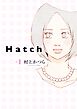 Hatch（１）
