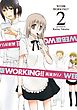 WEB版 WORKING！！ 2巻