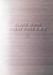 BLACK MASS GREAT TOUR B.D.1 ～日本全都道府県網羅～「ふるさと総・世紀末計画」 (B.D.1／1998)