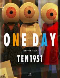 ONE DAY・TOKYO+MYSELF