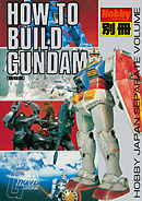 HOW TO BUILD GUNDAM