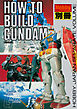 HOW TO BUILD GUNDAM