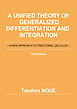 A Unified Theory of Generalized Differentiation and Integration (Third Edition): A NEW APPROACH TO FRACTIONAL CALCULUS