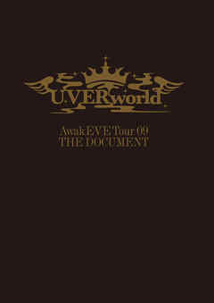 UVERworld AwakEVE Tour09 THE DOCUMENT