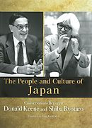 The People and Culture of Japan　Conversations Between Donald Keene and Shiba Ryotaro